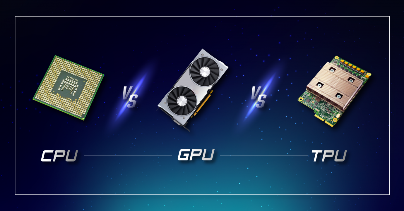 cpu-vs-gpu-vs-tpu