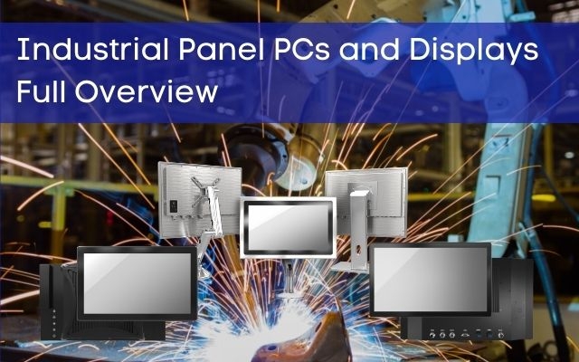 industrial-panel-pc-and-display-overview