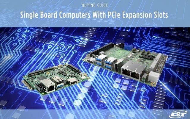 Single-board-computers-with-PCIe-slots