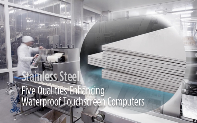 stainless-steel-five-qualities-enhancing-waterproof-touchscreen-computers