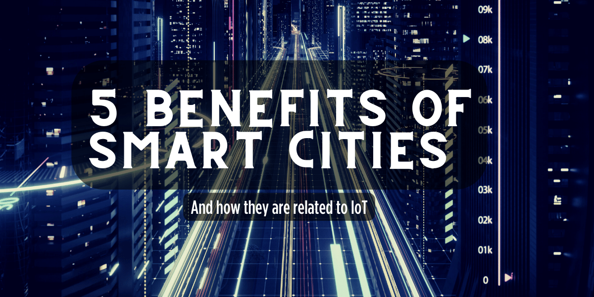 5 Benefits of Smart Cities Title Banner