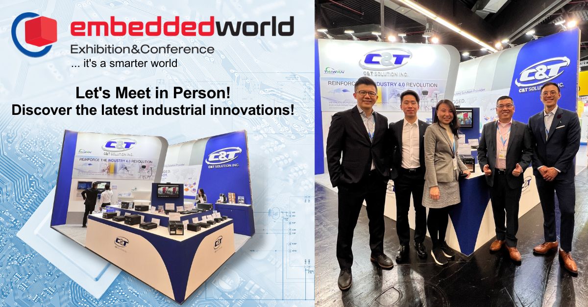 C&T Solution Inc. at Embedded World 2023, Nuremberg, Germany