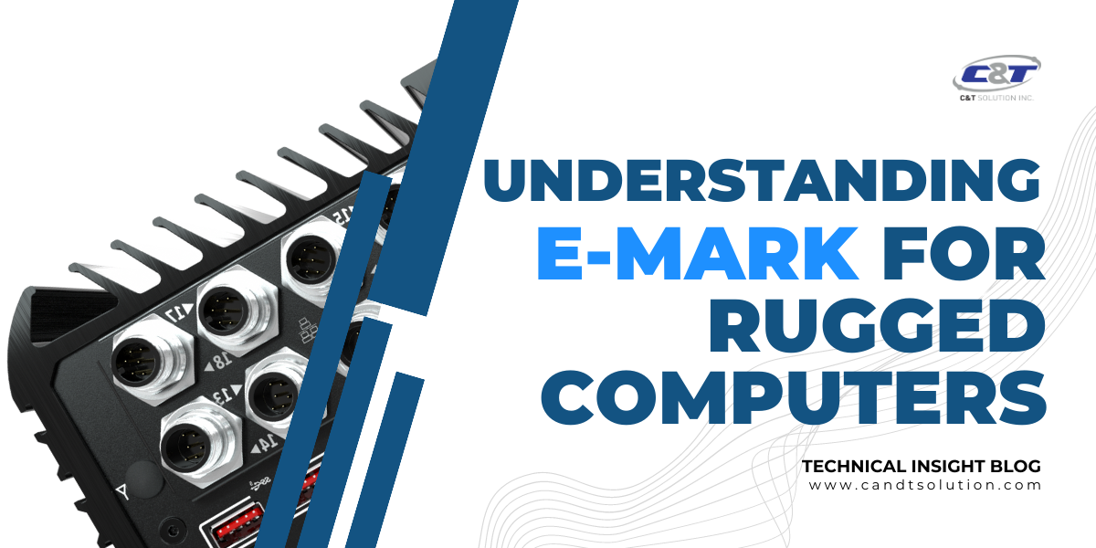 Understanding E-Mark for Rugged Computers