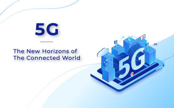 5G-the-new-horizon-of-connected-world