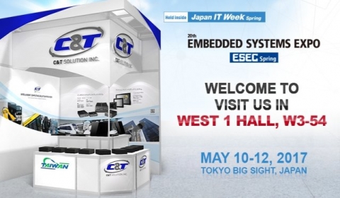 Welcome to Visit C&T at Embedded System Expo (ESEC Spring) 2017 in Tokyo, Japan