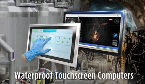 A Hands-On Experience: Four Industries Changed By Waterproof Touchscreen Computers