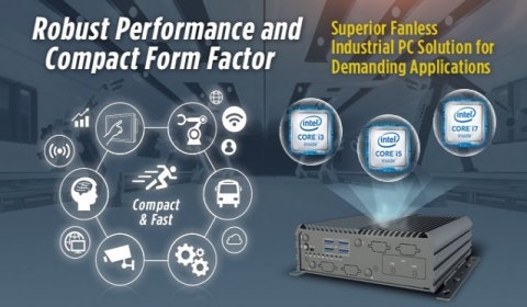 C&T Introduces High Performance Fanless Industrial PC in a Mini Form Factor with 7th Gen Intel® Desktop-S Processors