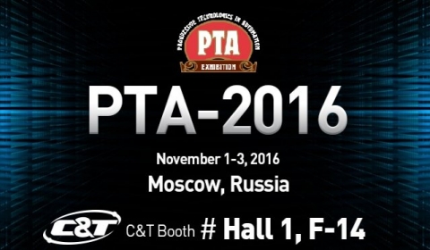 Welcome to visit C&T at PTA-2016 in Moscow, Russia