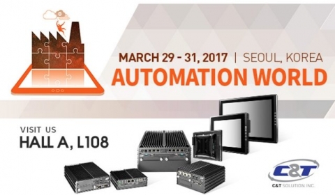 C&T Invites You to Experience Our New Embedded Solutions at Automation World 2017