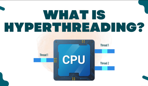 What Is Hyper-Threading? How It Works and Why It Matters