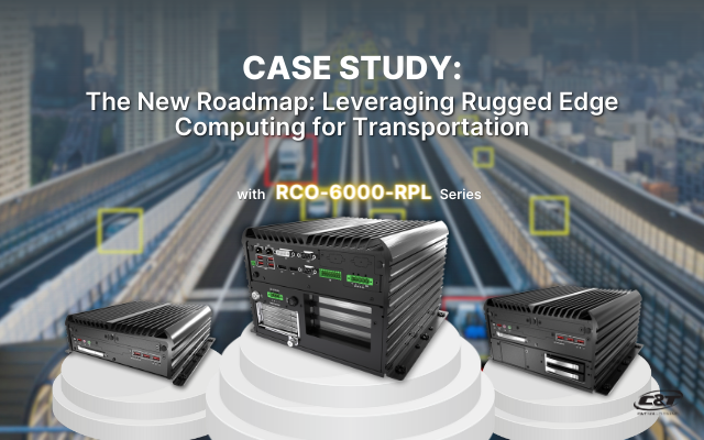The New Roadmap: Leveraging Rugged Edge Computing for Transportation