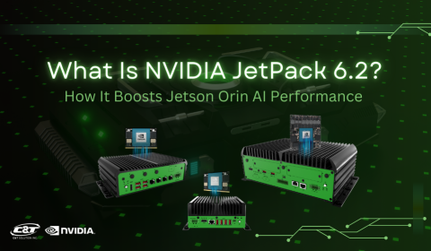 What Is NVIDIA JetPack 6.2? How It Boosts Jetson Orin AI Performance