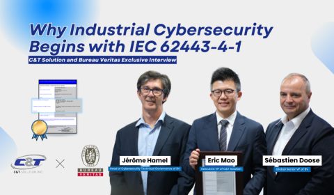 C&T Solution Achieves IEC 62443-4-1 Certification to Strengthen Cybersecurity and CRA Readiness