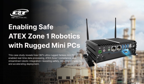 Enabling Safe ATEX Zone 1 Robotics with Rugged Mini PCs