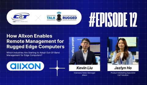 Talk Rugged Ep.12 Featuring Allxon: Exploring OOB Management for AI at the Edge